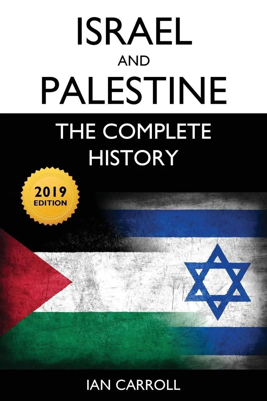 Israel and Palestine: The Complete History [2019 Edition], Brand New, Free sh...