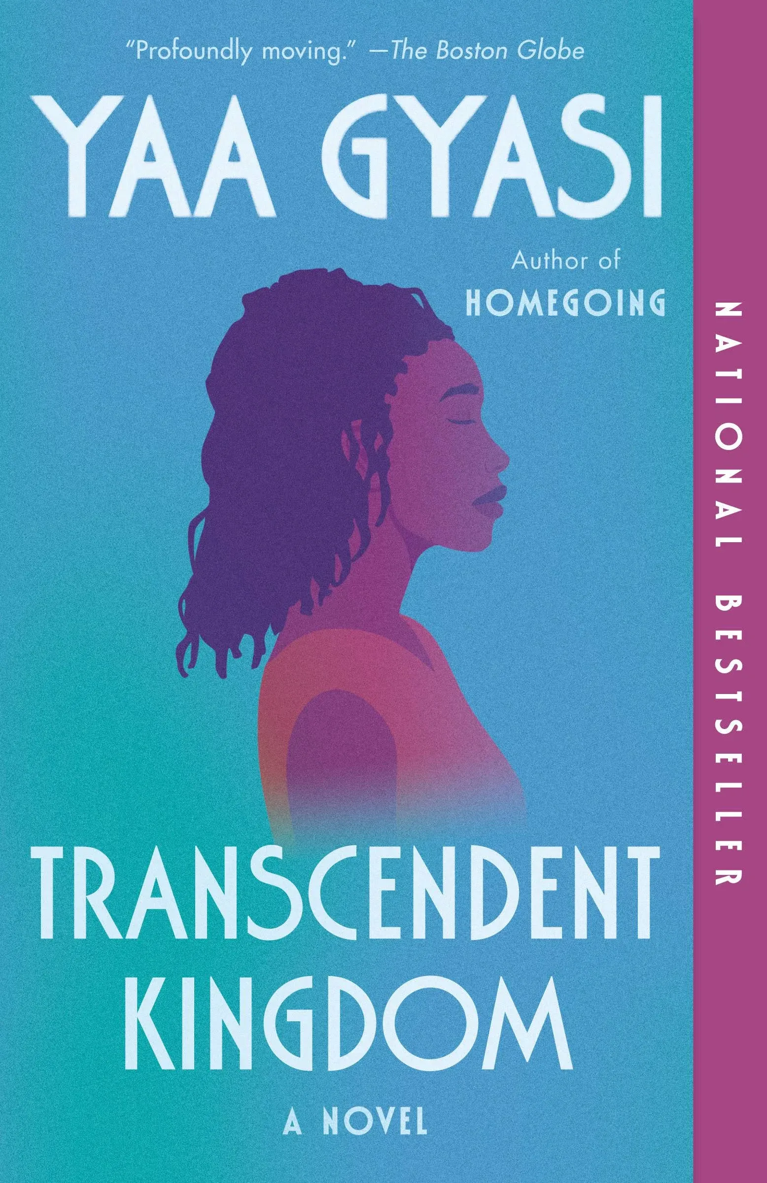 Transcendent Kingdom: A Novel [Book]