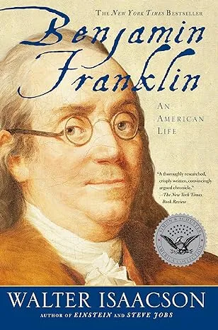 Benjamin Franklin: An American Life 