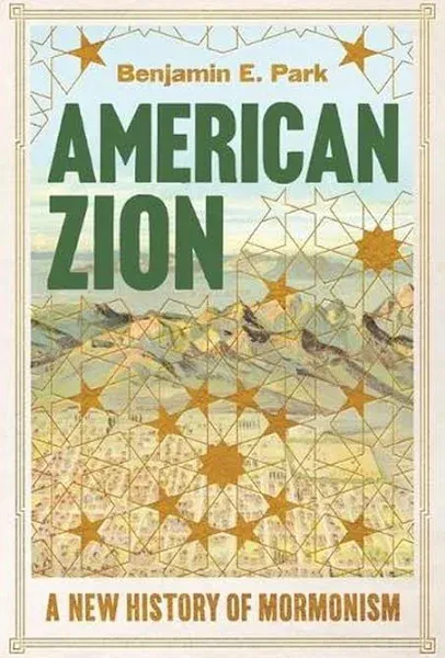 American Zion - Park, Benjamin E.