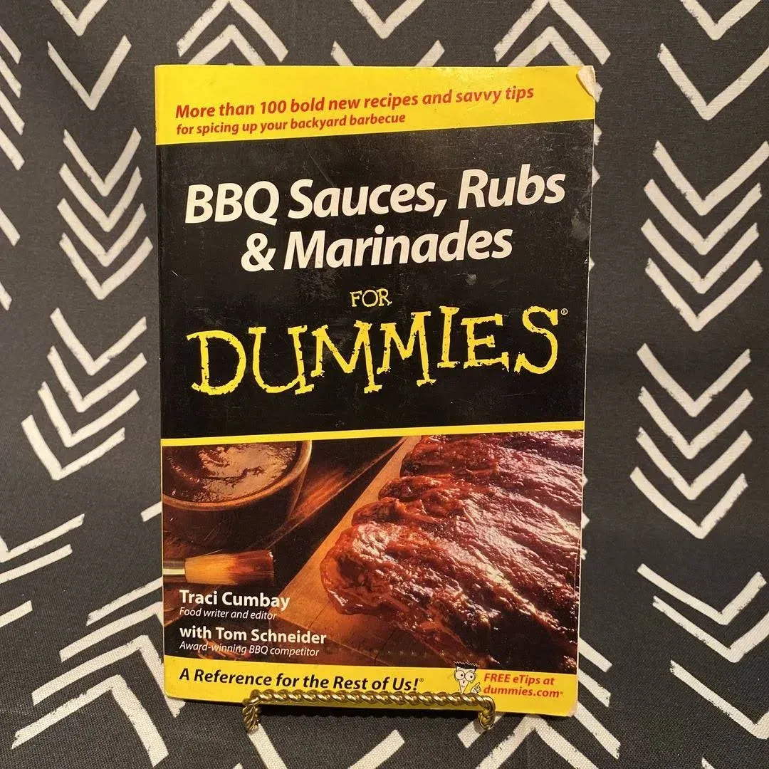 BBQ Sauces, Rubs and Marinades For Dummies [Book]