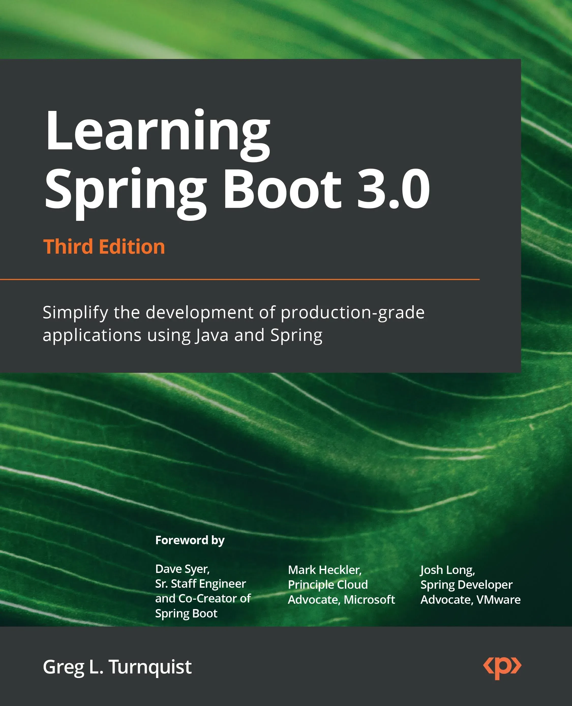 Learning Spring Boot 3. 0: Simplify the Development of Production-Grade ...