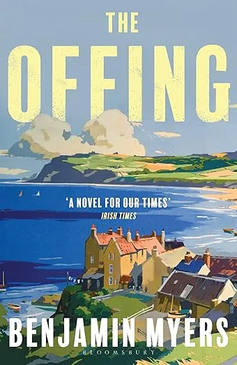 The Offing by Benjamin Myers Paperback