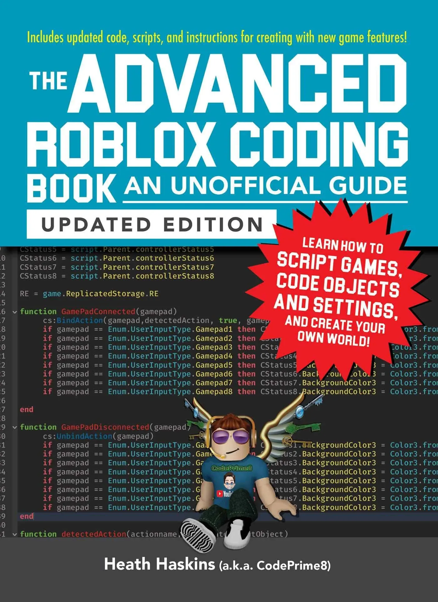 The Ultimate Roblox Book: An Unofficial Guide, Updated Edition: Learn How to Build Your Own Worlds, Customize Your Games, and So Much More!