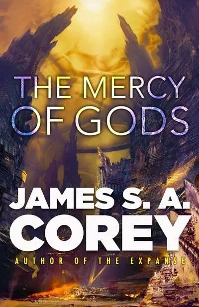 James S. A. Corey The Mercy of Gods (Gebundene Ausgabe) (PRESALE 06.08.2024)