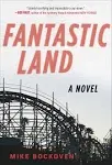 Fantasticland -- Mike Bockoven - Paperback