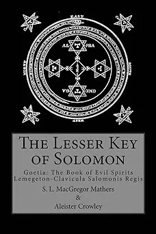 The Lesser Key of Solomon by Aleister Crowley