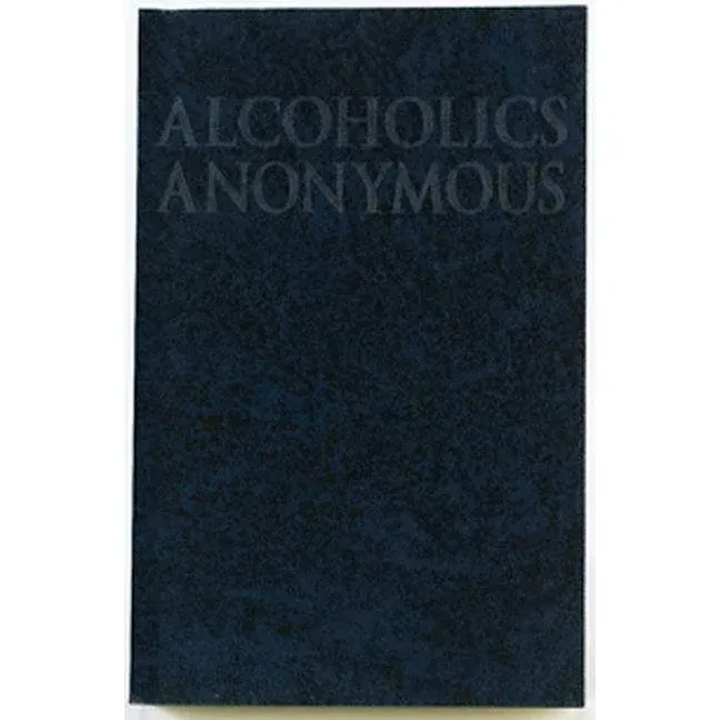 Alcoholics Anonymous [Book]