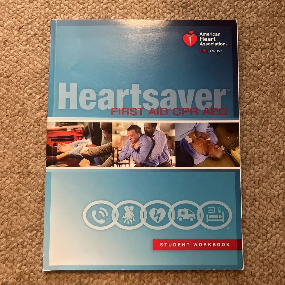 Heartsaver First Aid CPR AED Student Workbook [Book]