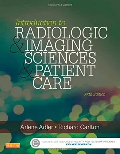 Introduction to Radiologic and Imaging Sciences and Patient Care [Book]