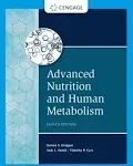 Advanced Nutrition and Human Metabolism