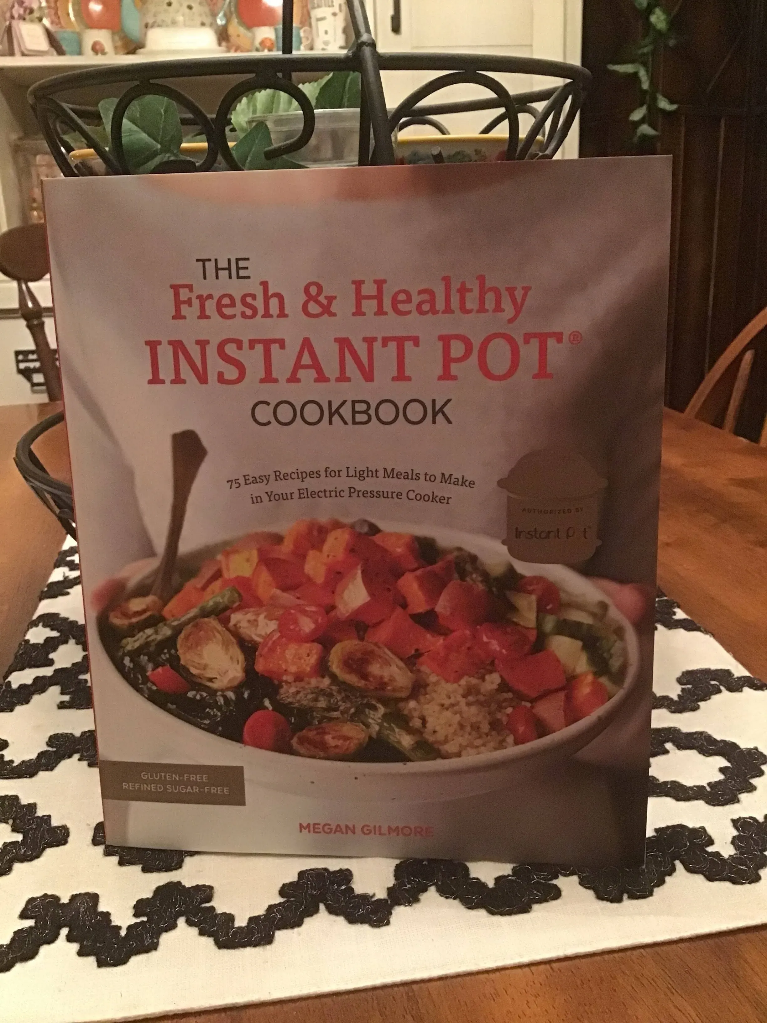 The Fresh and Healthy Instant Pot Cookbook: 75 Easy Recipes for Light Meals to Make in Your Electric Pressure Cooker