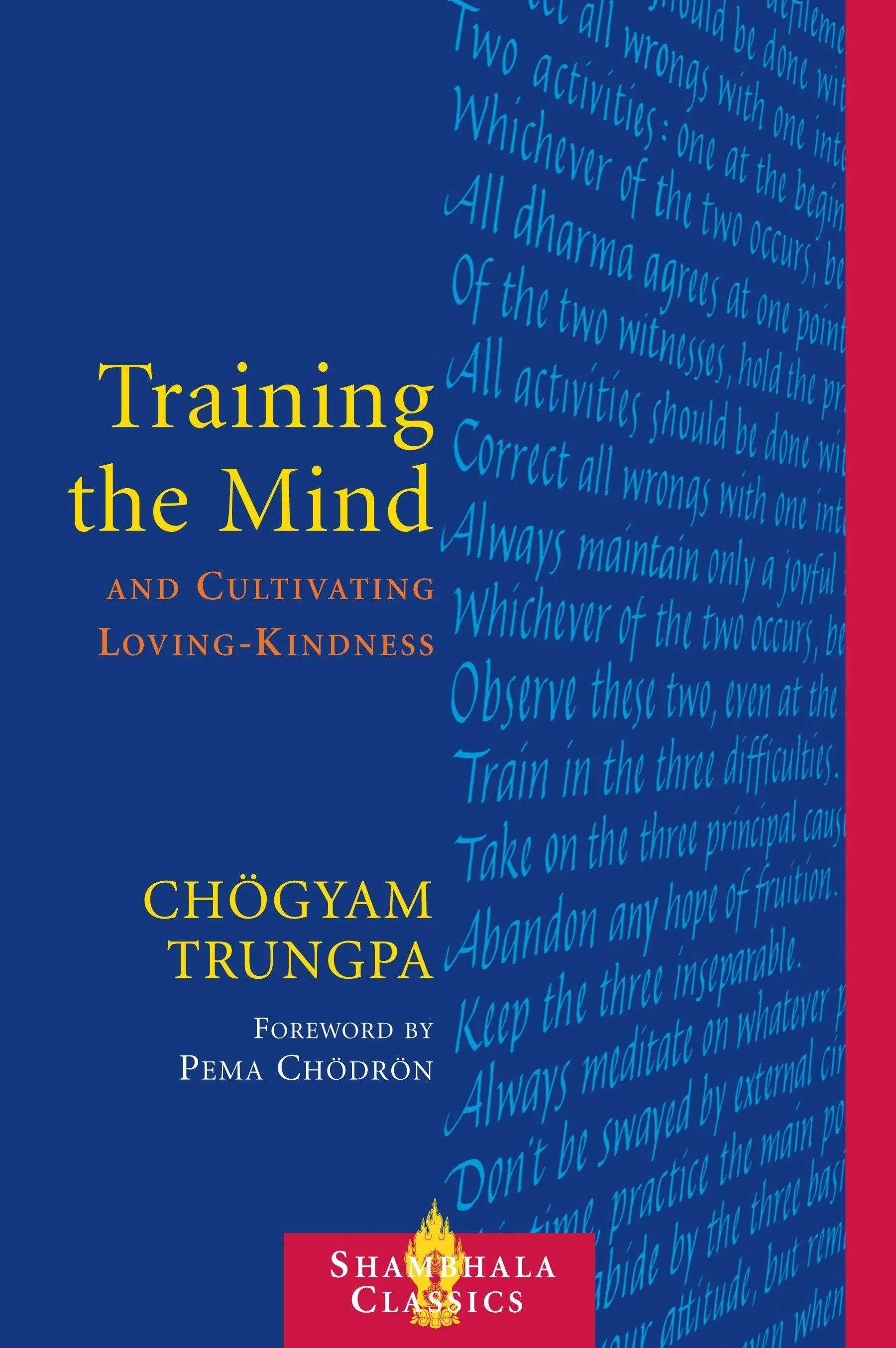 Training the Mind and Cultivating Loving-Kindness