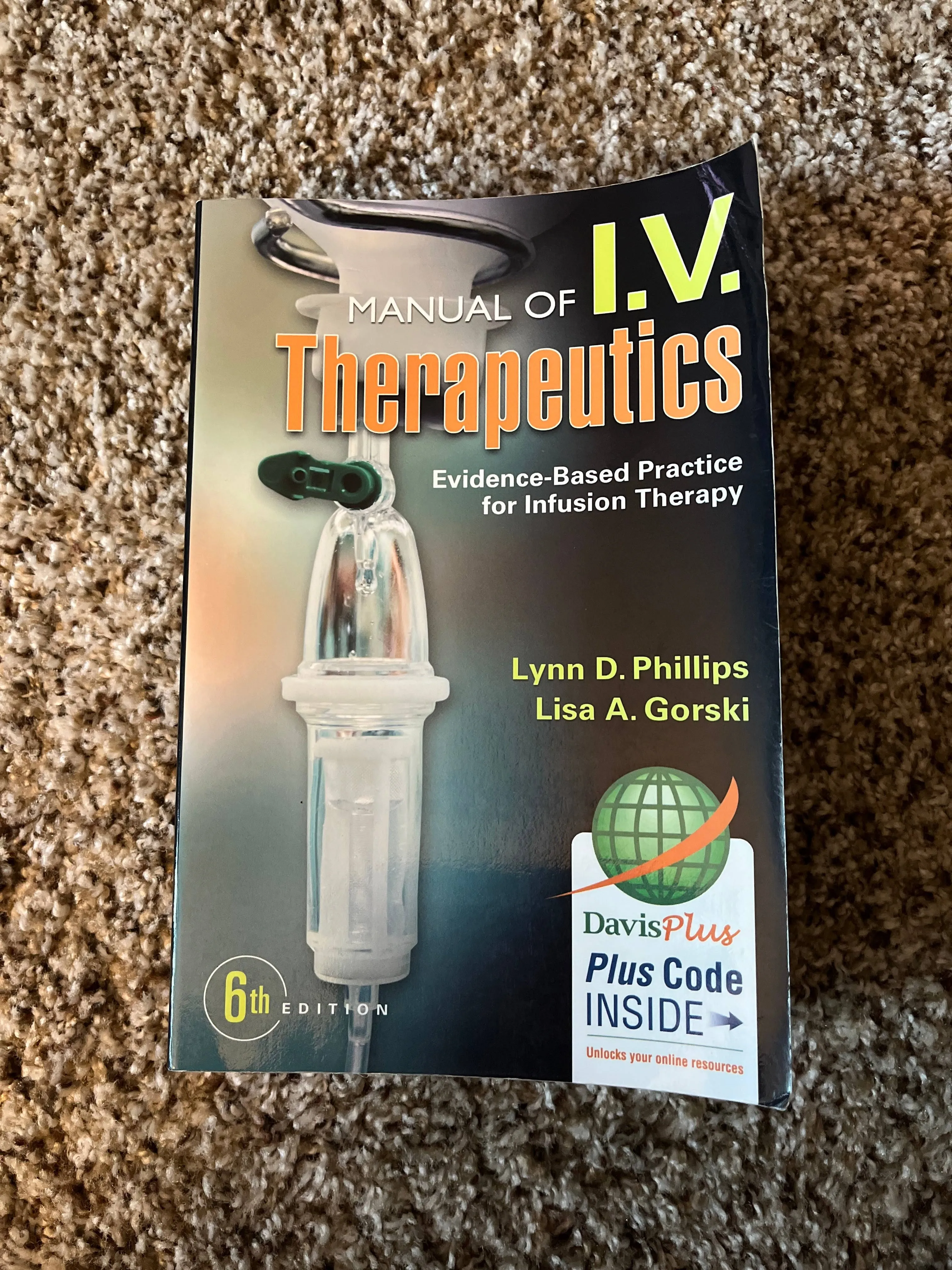 Manual of I.V. Therapeutics: Evidence-based Practice for Infusion Therapy [Book]