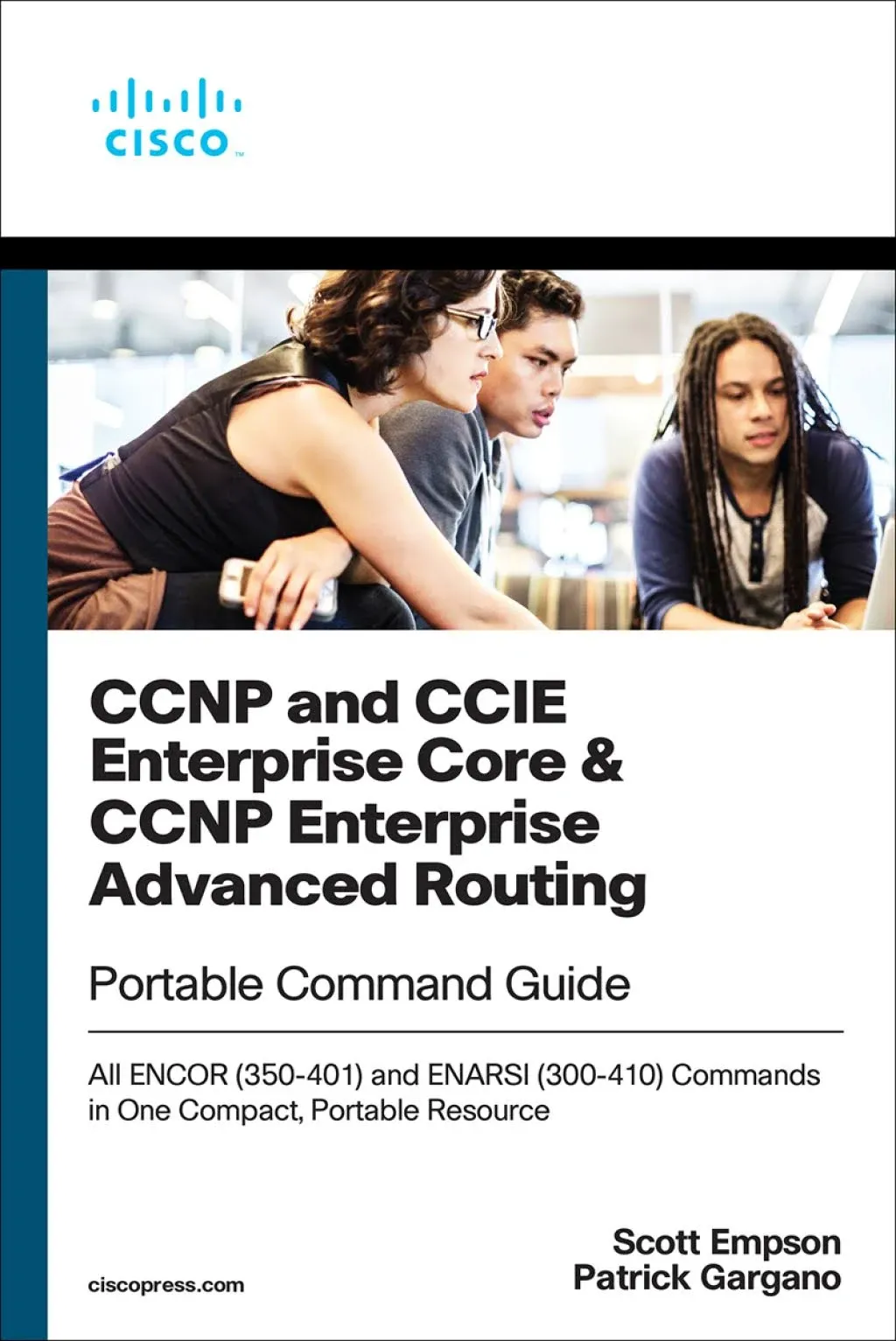 CCNP and CCIE Enterprise Core &amp; CCNP Advanced R, Gargano, Empson^;