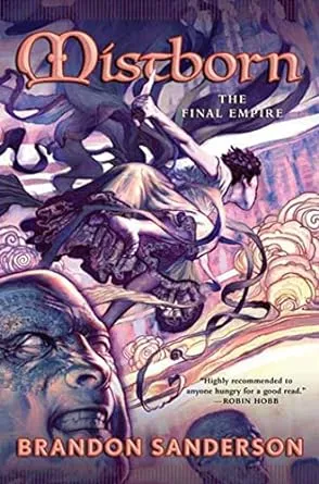 Mistborn: The Final Empire (The Mistborn Saga, 1) 